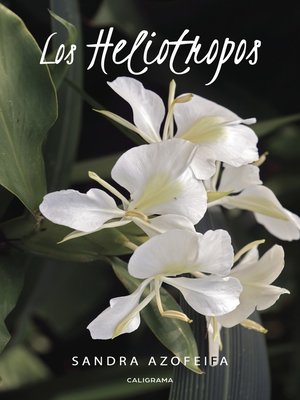 cover image of Los Heliotropos